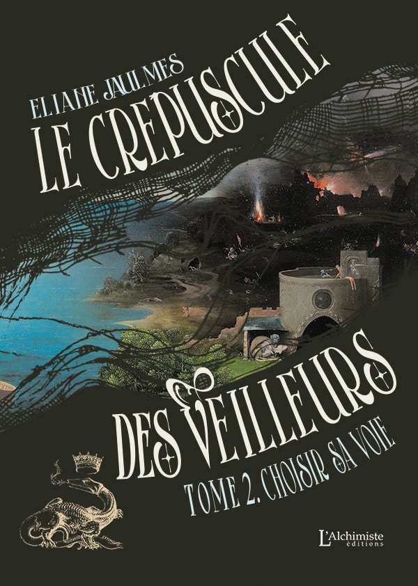 Le crépuscule des Veilleurs – Tome 2 : Choisir sa voie