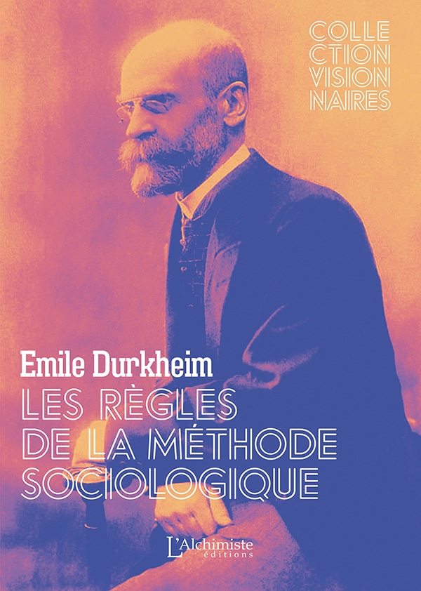 Les Règles de la méthode sociologique